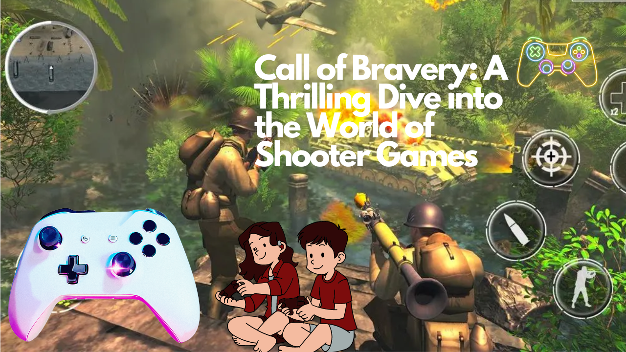 Call of Bravery: A Thrilling Dive into the World of Shooter Games